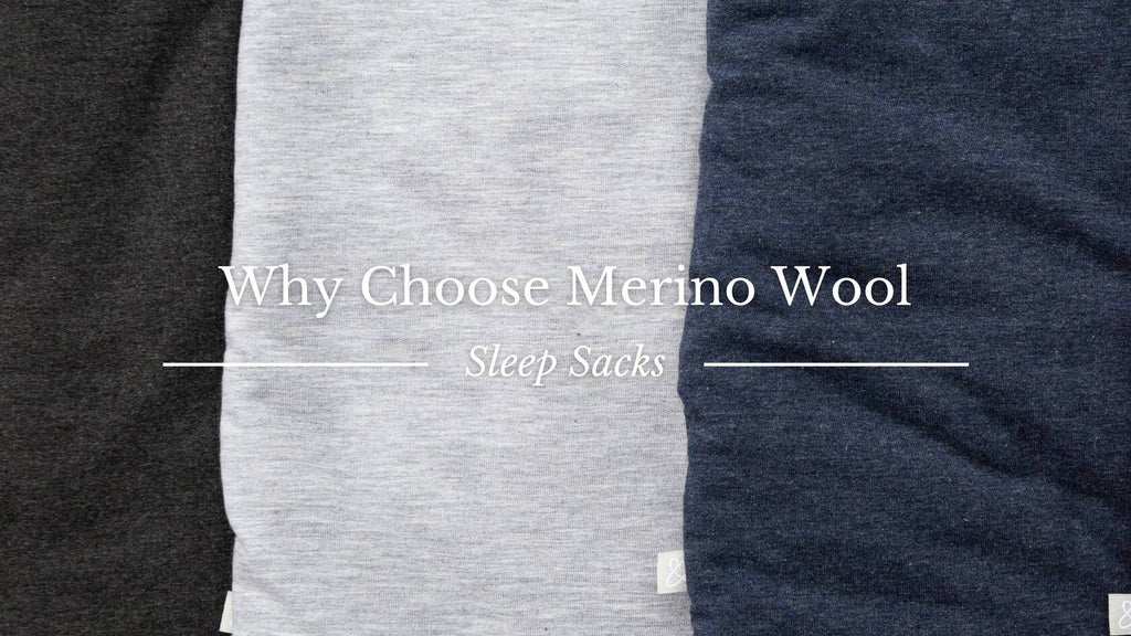 Why choose merino wool sleep sacks for babies. Made in Canada merino wool and bamboo baby sleep bags.